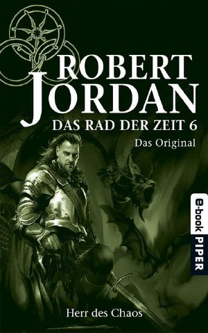 [Das Rad der Zeit - Original 06] • Herr des Chaos